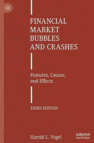 Financial Market Bubbles and Crashes: Features, Causes, and Effects
