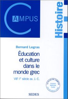 Education et culture dans le monde grec : VIIIe-Ier siècle av. J.-C.