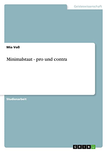 Minimalstaat - pro und contra