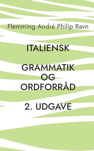 Italiensk: Grammatik og ordforråd, 2. udgave