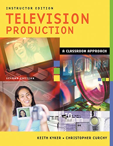 Television Production: A Classroom Approach