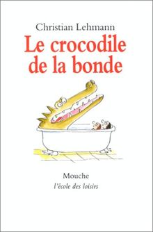 Le crocodile de la bonde