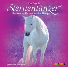 Sternentänzer. Bedrohung für den weißen Hengst (2CD)