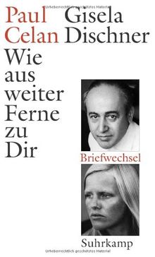 Wie aus weiter Ferne zu Dir: Briefwechsel