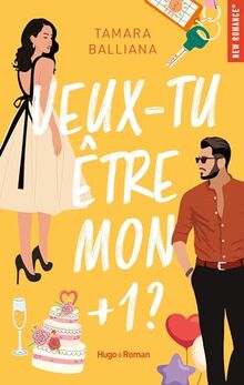 Veux-tu être mon + 1 ?