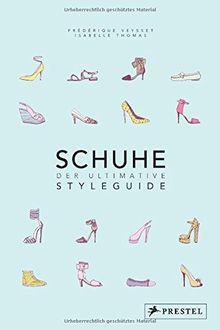 Schuhe - Der ultimative Styleguide