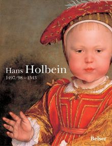 Hans Holbein. 1497/98 - 1543. Sonderausgabe