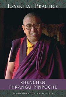Essential Practice: Lectures on Kamalashila's Stages of Meditation in the Middle Way School