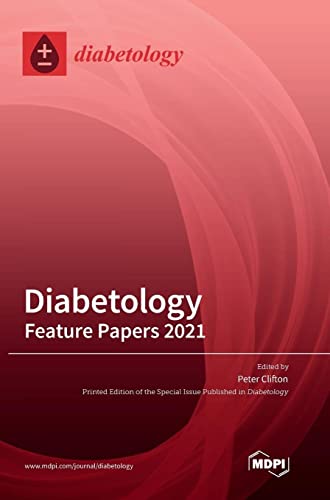 Diabetology: Feature Papers 2022