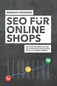 SEO für Onlineshops: Was Shop-Betreiber aus den SEO-Strategien von Zalando, Otto & Co. lernen können