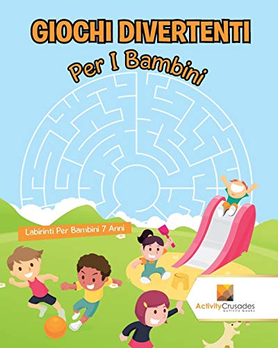 Giochi Divertenti Per I Bambini : Labirinti Per Bambini 7 Anni