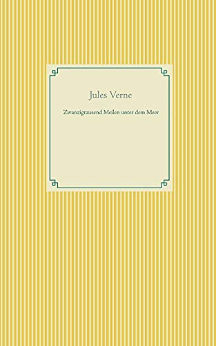 Zwanzigtausend Meilen unter dem Meer (Taschenbuch-Literatur-Klassiker)