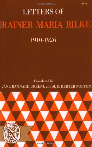 Rilke, Rainer Maria Letters Of Rainer Maria Rilke, 1910-1926