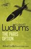 Robert Ludlum's the Paris Option (Covert-One)