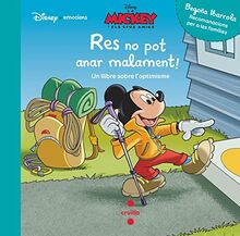 Res no pot anar malament! Un llibre sobre l'optimisme (Disney Emociones)
