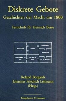 Diskrete Gebote: Festschrift für Heinrich Bosse