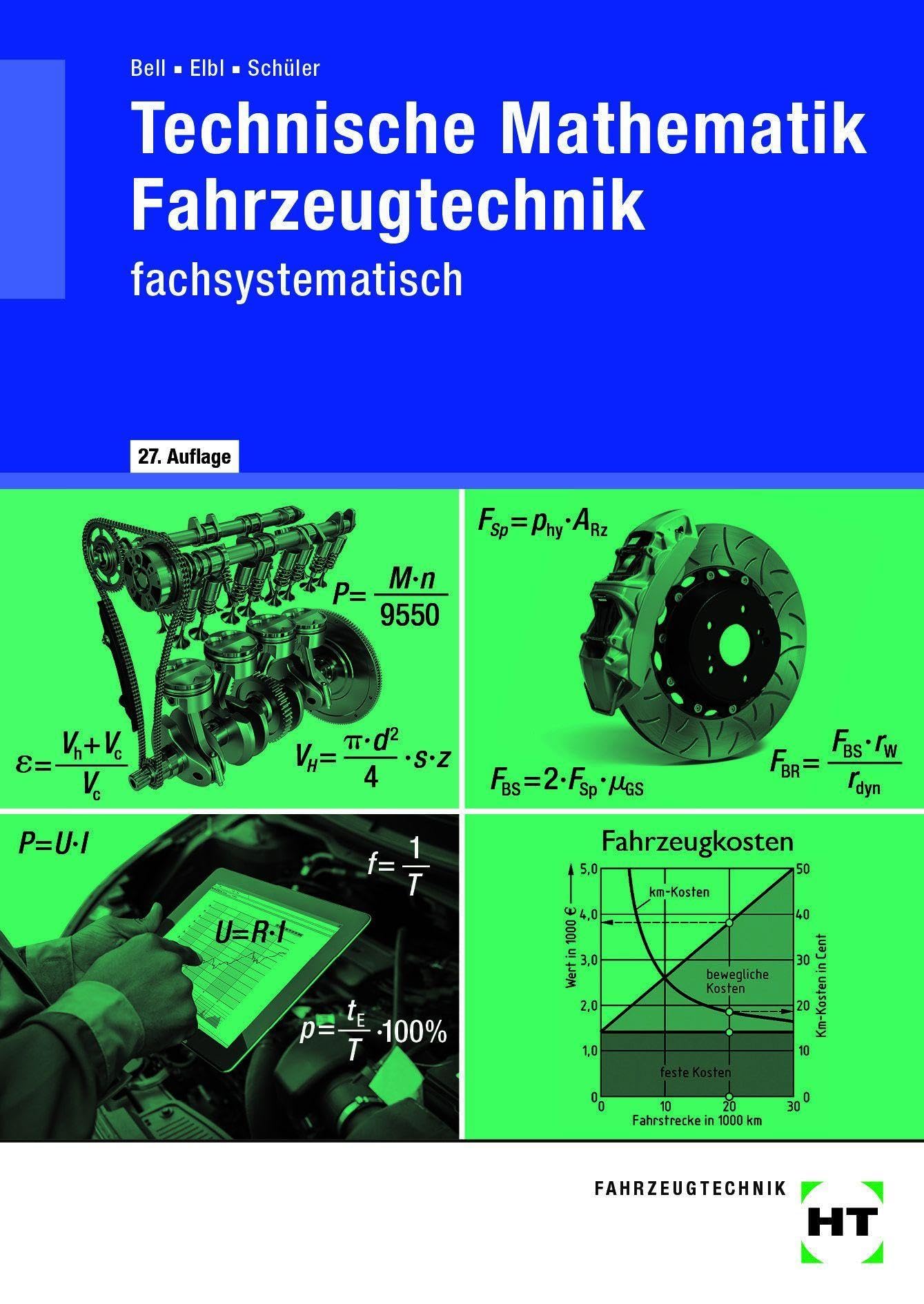 Technische Mathematik Fahrzeugtechnik: fachsystematisch