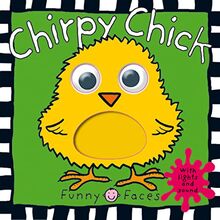 Chirpy Chick (Funny Faces)