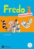 Fredo - Mathematik - Ausgabe B für Bayern: 3. Jahrgangsstufe - Schülerbuch mit Kartonbeilagen