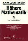 Höhere Mathematik, 4 Bde., Bd.4, Mengenlehre, Lebesguesches Maß und Integral, Topologische Räume, vektorräume, Funktionalanalysis, Integralgleichungen