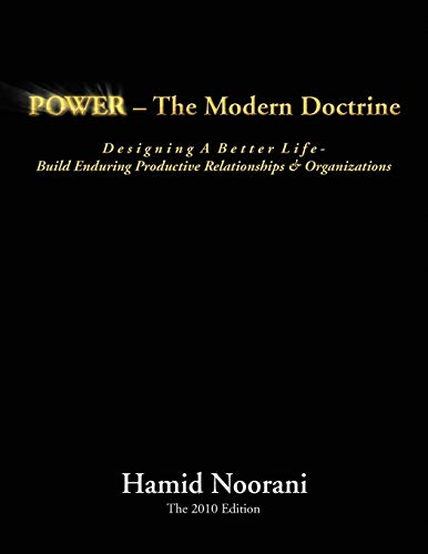POWER - The Modern Doctrine: Build Enduring Productive Relationships & Organizations
