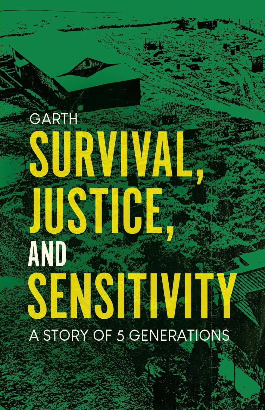 Survival, Justice, and Sensitivity: A Story of 5 Generations