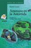 Amenaza en la Antártida: Las aventuras de Said y Sheila (LITERATURA INFANTIL (6-11 años) - Sopa de Libros)