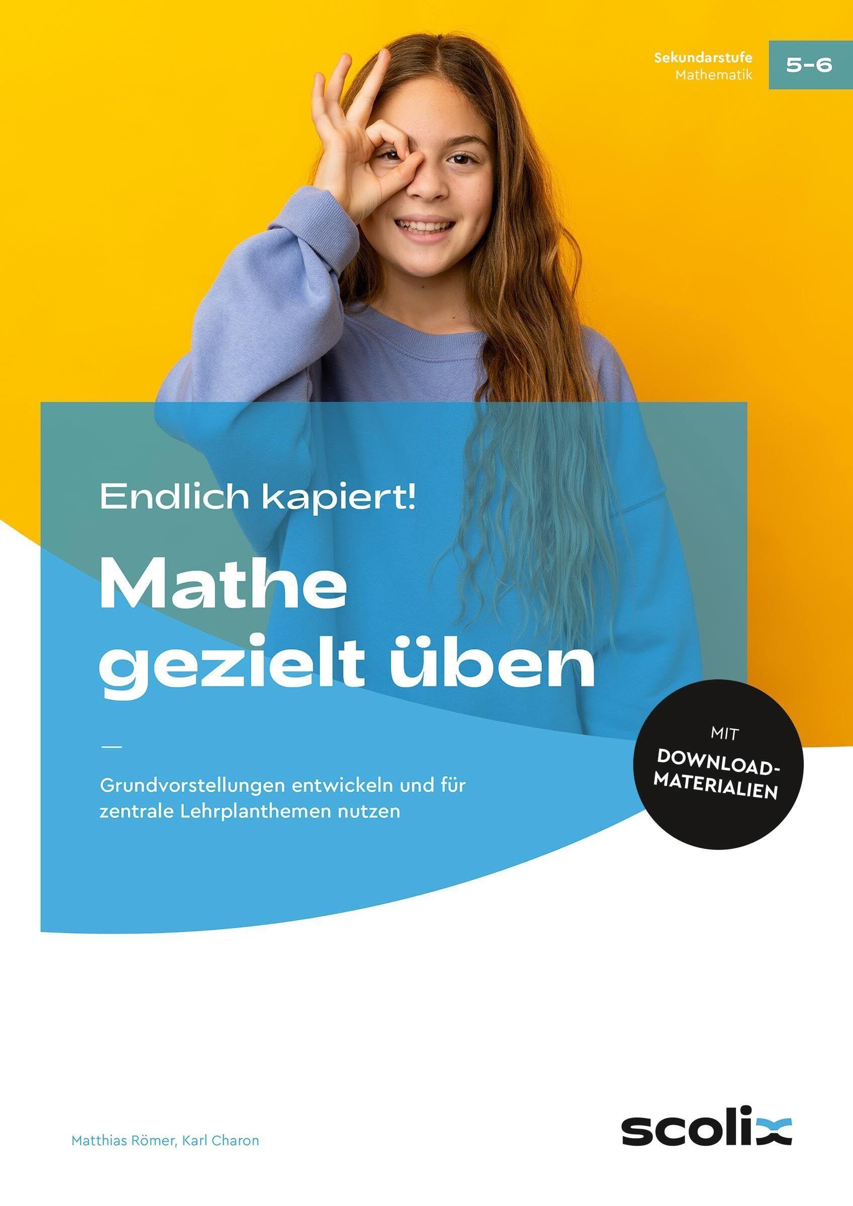 Endlich kapiert! Mathe gezielt üben