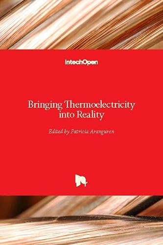 Bringing Thermoelectricity into Reality