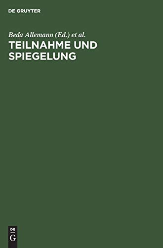 Teilnahme und Spiegelung: Festschrift für Horst Rüdiger