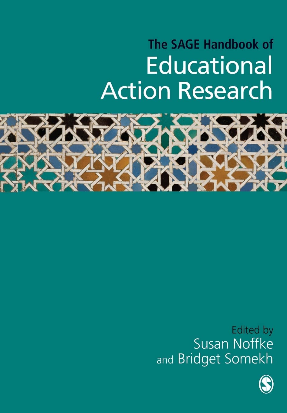 Susan Noffke The Sage Handbook Of Educational Action Research