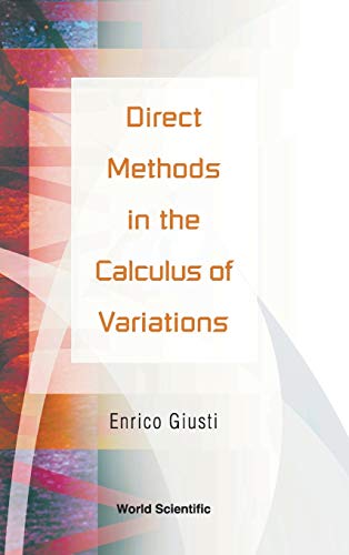 DIRECT METHODS IN THE CALCULUS OF VARIATIONS