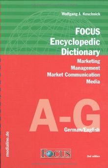 Focus Enzyklopädisches Wörterbuch Marketing-Management, Marktkommunikation, Medien, Deutsch-Englisch, 3 Bände
