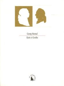 Kant et Goethe : contributions à l'histoire de la pensée moderne