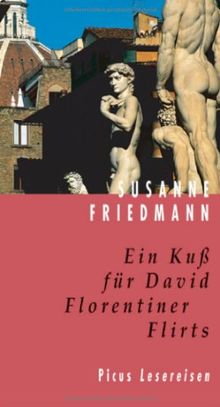 Ein Kuß für David: Florentiner Flirts