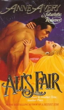 All's Fair (Futuristic Romance)