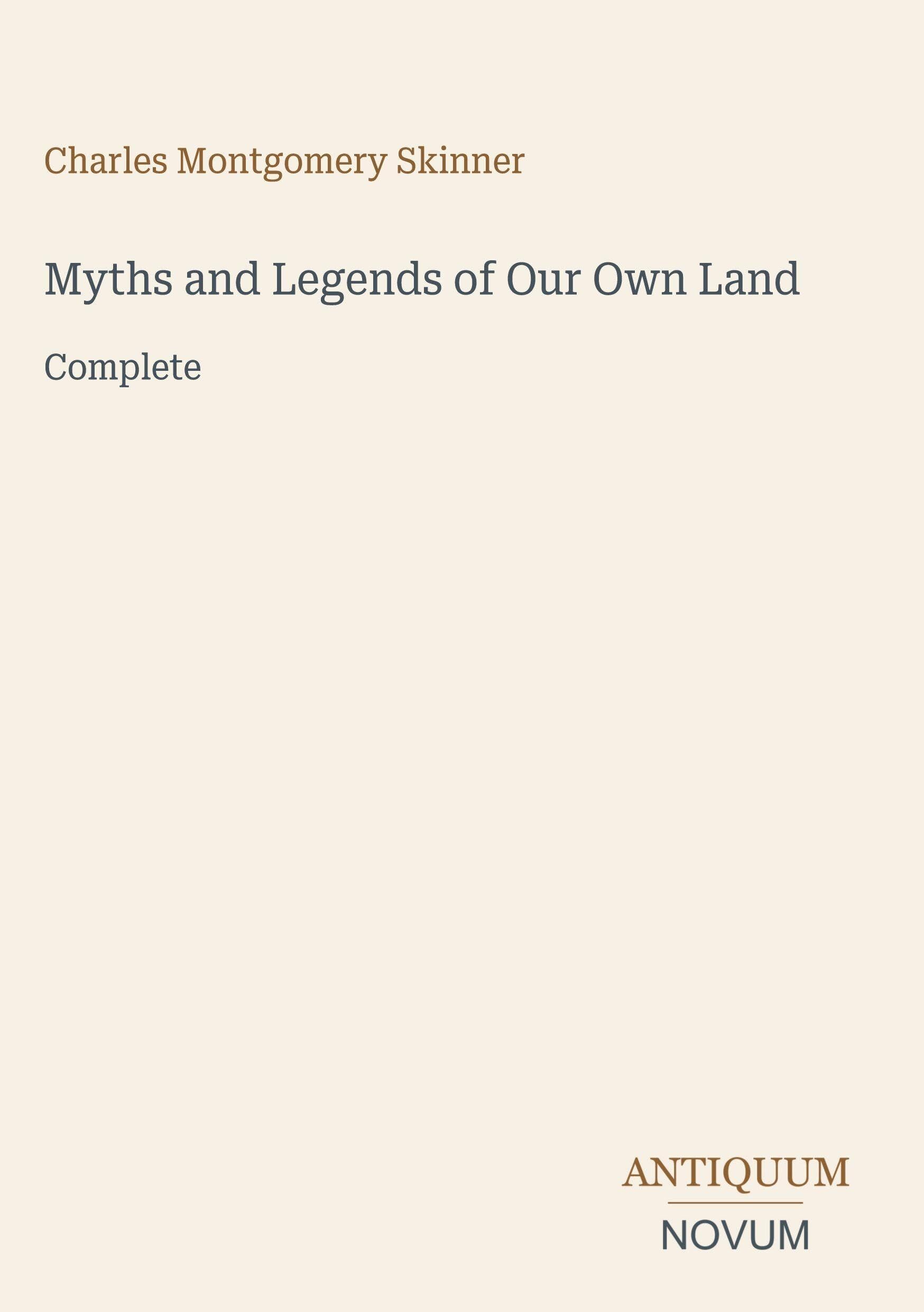 Myths and Legends of Our Own Land