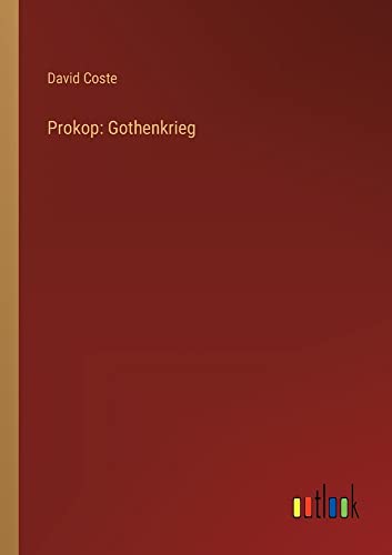 Prokop: Gothenkrieg