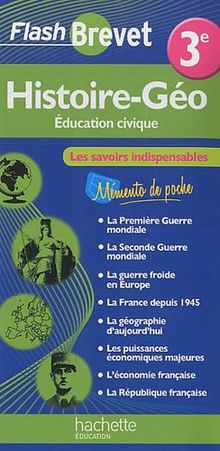 Histoire géo, éducation civique 3e : les savoirs indispensables