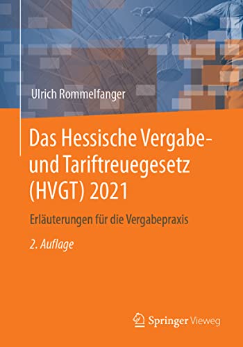 Ulrich Rommelfanger Das Hessische Vergabe- Und Tariftreuegesetz (Hvgt) 2021, Erläuterungen Für Die Vergabepraxis
