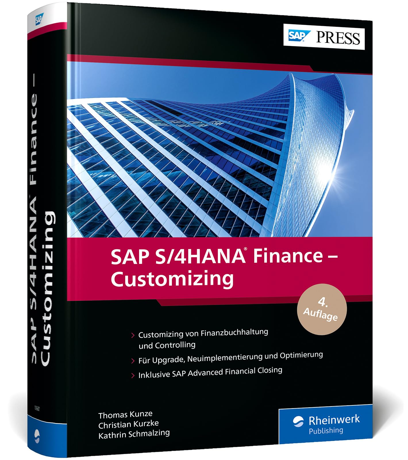 SAP S/4HANA Finance – Customizing: Ihr Guide für die Finance-Implementierung (Ausgabe 2025) (SAP PRESS)