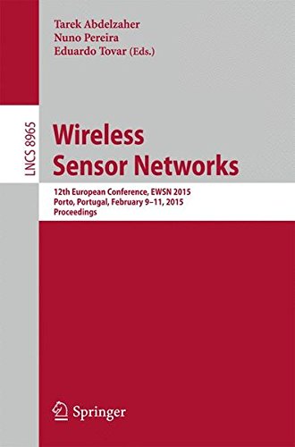 Wireless Sensor Networks (Lecture Notes in Computer Science / Computer Communication Networks and Telecommunications)
