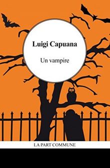 Un vampire. Un cas de somnambulisme