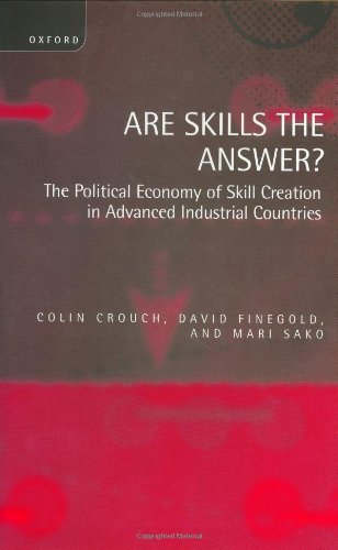 Are Skills the Answer?: The Political Economy of Skill Creation in Advanced Industrial Countries