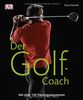 Der Golf-Coach: Mit über 160 Trainingssequenzen