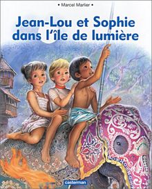 Jean-Lou et Sophie dans l'île de lumière