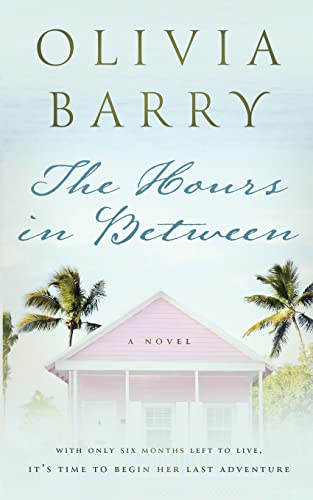 The Hours In Between: A Novel