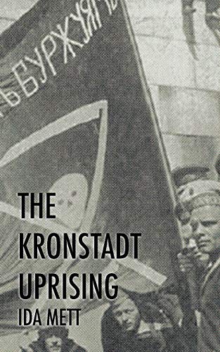 Ida Mett The Kronstadt Uprising