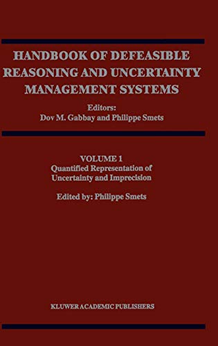 Quantified Representation of Uncertainty and Imprecision (Handbook of Defeasible Reasoning and Uncertainty Management Systems, 1, Band 1)