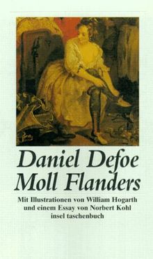 Glück und Unglück der berühmten Moll Flanders.